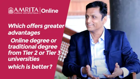 Online Degree Course or a Regular Degree Course from Tier 2 or Tier 3 Universities