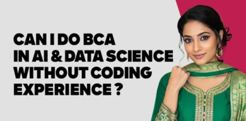 Can I Do BCA in AI & Data Science Without Coding Experience? 