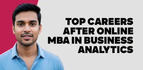 Top Careers After Online MBA in Business Analytics 
