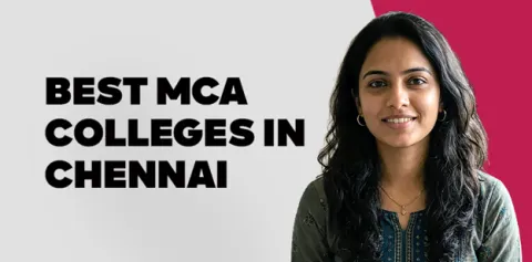 Best MCA Colleges in Chennai 