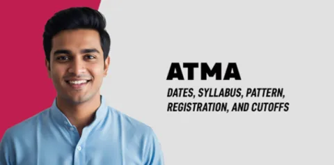ATMA 2026: Dates, Syllabus, Pattern, Registration, and Cutoffs 