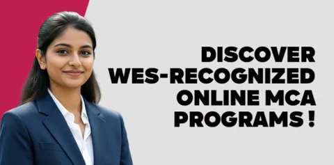 Discover WES-Recognized Online MCA Programs! 
