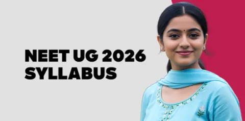 NEET UG 2026 Syllabus 