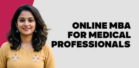 Online MBA for Medical Professionals 