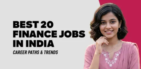 Best 20 Finance Jobs in India in 2026: Career Paths & Trends 