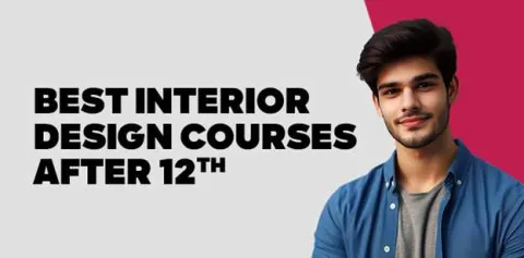 best-interior-design-courses-after-12th.jpg