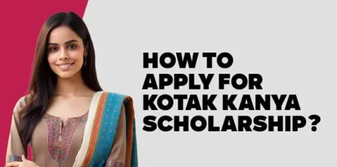how-to-apply-for-kotak-kanya-scholarship.jpg