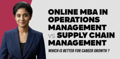 online-mba-in-operations-management-vs-supply-chain-management-which-is-better-for-career-growth.jpg