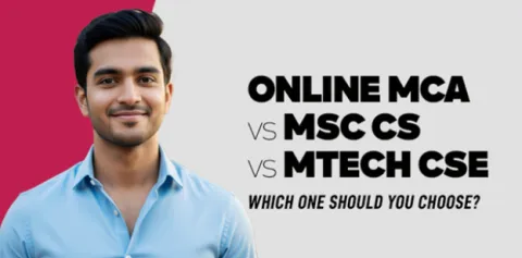 online-mca-vs-m-sc-cs-vs-m-tech-cse-which-one-should-you-choose-image.jpg