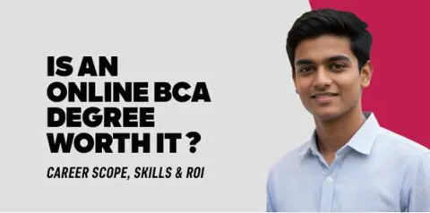 s-an-online-bca-degree-worth-it-career-scope-skills-roi.jpg