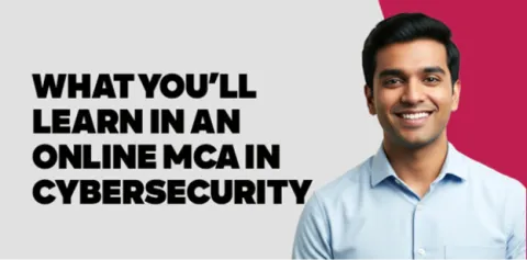 what-youll-learn-in-an-online-mca-in-cybersecurity-image.jpg