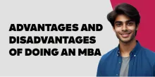 Advantages and Disadvantages of doing an MBA 