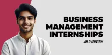 Business Management Internships: An Overview