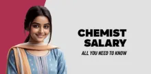 Chemist Salary- All you need to know