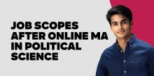 Job Scopes After Online MA in Political Science 