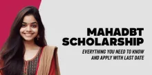 MahaDBT  Scholarship- Everything you need to know and Apply with Last Date 