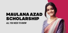 Maulana Azad Scholarship  : All You Need To Know 