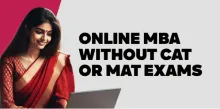 Online MBA without CAT or MAT Exams 