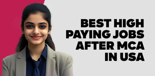 Best High Paying Jobs After MCA in USA