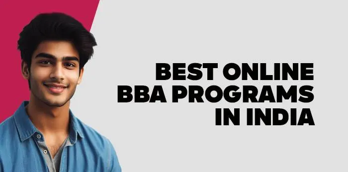 Best Online BBA Programs in India 