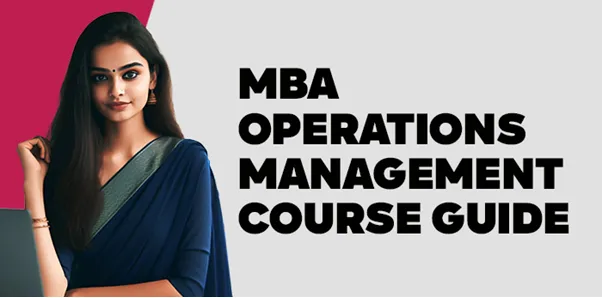 MBA Operations Management Course Guide 
